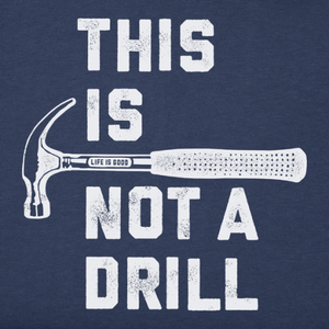 This Is Not a Drill T-Shirt