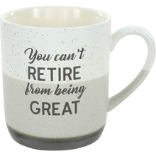 You Can't Retire Mug