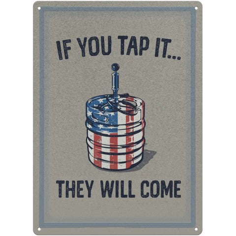 If You Tap It Keg Sign