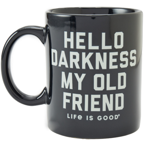 Hello Darkness My Old Friend Mug