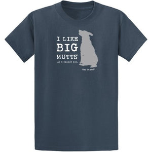I Like Big Mutts T-Shirt