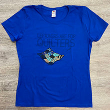 Leftovers Are for Quilters T-Shirt