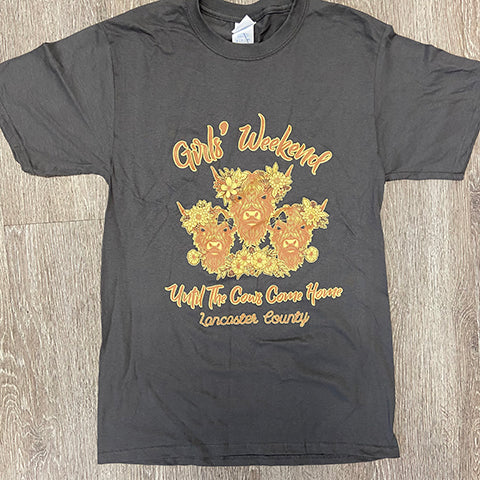 Girls Weekend Until the Cows Come T-Shirt