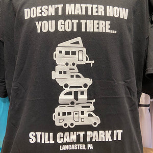Still Can't Park It T-Shirt