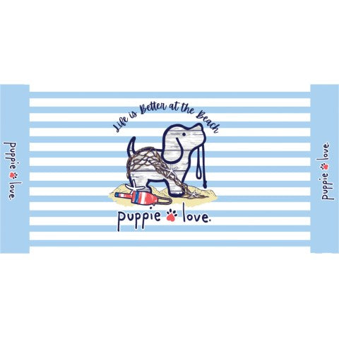 Life is Better Pup Towel