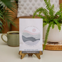 Do What You Love Fragrance Sachet