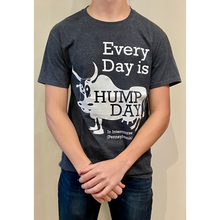 Every Day Is Hump Day T-Shirt