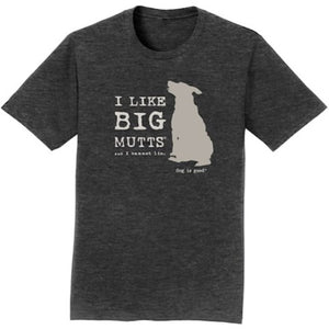 I Like Big Mutts T-Shirt