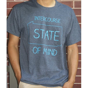 Intercourse State of Mind T-Shirt