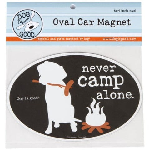 Never Camp Alone Magnet