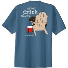 Never Drink Alone T-Shirt